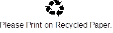 Recycle!PleasePrintRecycledPaper